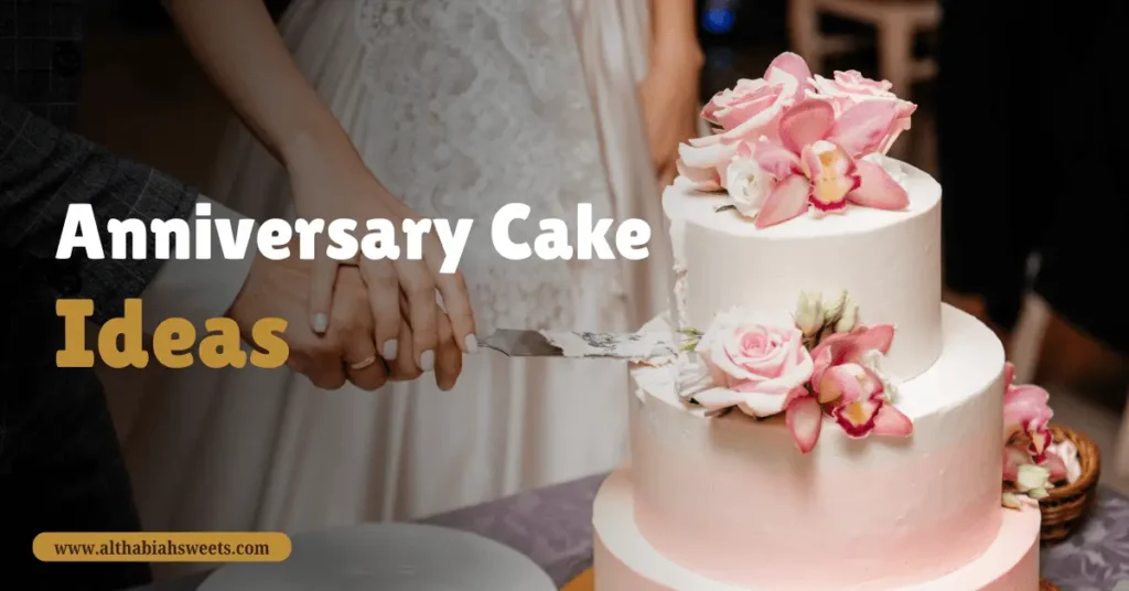 Anniversary Cake Ideas in Abu Dhabi